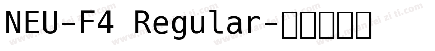 NEU-F4 Regular字体转换